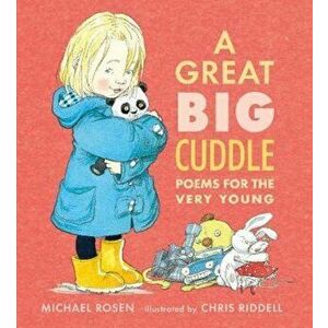 Great Big Cuddle, Hardcover - Michael Rosen imagine