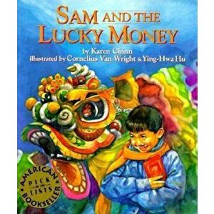 Sam and the Lucky Money, Paperback - Karen Chinn imagine