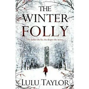 Winter Folly, Paperback - Lulu Taylor imagine
