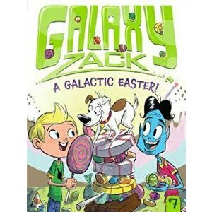 A Galactic Easter!, Hardcover - Ray O'Ryan imagine