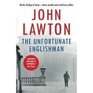 Unfortunate Englishman, Paperback - John Lawton imagine
