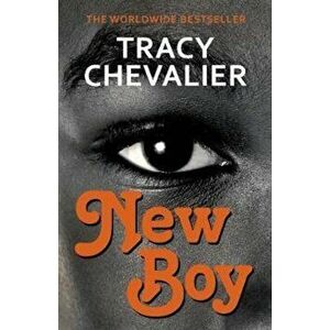 New Boy, Paperback - Tracy Chevalier imagine