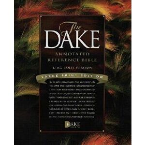 Dake Annotated Reference Bible-KJV-Large Print, Hardcover - Finis Jennings Dake imagine