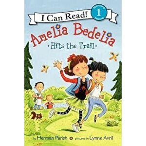 Amelia Bedelia Hits the Trail, Paperback - Herman Parish imagine