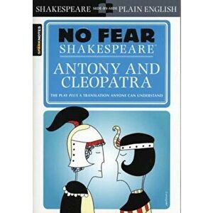 Antony & Cleopatra (No Fear Shakespeare), Paperback - Sparknotes imagine