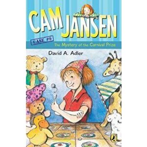 CAM Jansen: The Mystery of the Carnival Prize '9, Paperback - David A. Adler imagine