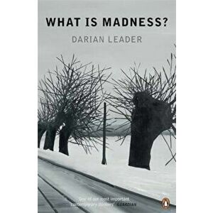 What is Madness', Paperback - Darian Leader imagine