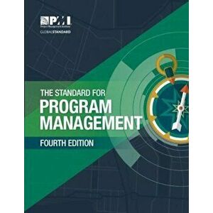 The Standard for Program Management, Paperback - Project Management Institute imagine