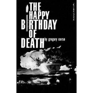 The Happy Birthday of Death, Paperback - Gregory Corso imagine