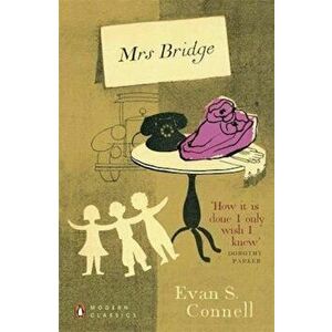Mrs Bridge, Paperback - Evan S Connell imagine
