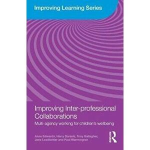 Improving Inter-professional Collaborations, Paperback - Anne Edwards imagine