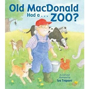 Old MacDonald Had A . . . Zoo', Hardcover - Iza Trapani imagine