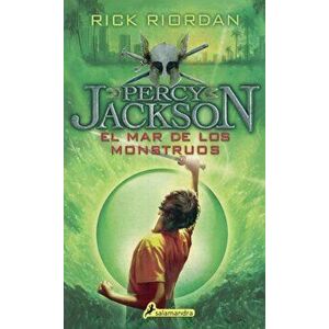 El Mar de los Monstruos = The Sea of Monsters, Hardcover - Rick Riordan imagine