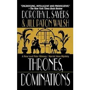 Thrones, Dominations, Paperback - Dorothy L. Sayers imagine