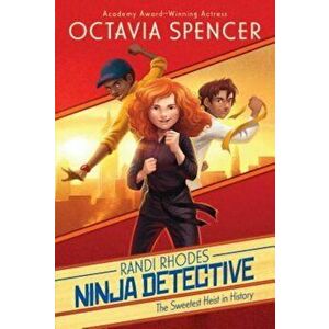 The Sweetest Heist in History, Paperback - Octavia Spencer imagine