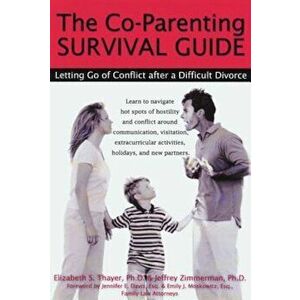 Co-Parenting Survival Guide, Paperback - Elizabeth Thayer imagine