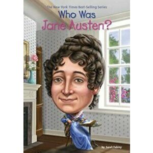 Who Was Jane Austen', Paperback - Sarah Fabiny imagine