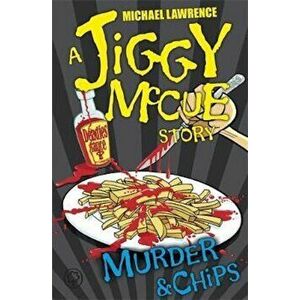 Jiggy McCue: Murder & Chips, Paperback - Michael Lawrence imagine