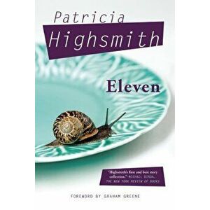 Eleven, Paperback - Patricia Highsmith imagine