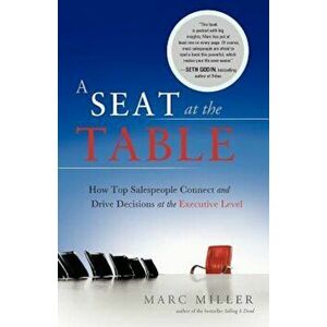 A Seat at the Table, Paperback - Marc Miller imagine