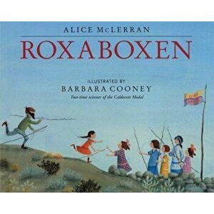 Roxaboxen, Paperback - Alice McLerran imagine