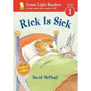 Rick Is Sick, Paperback - David McPhail imagine