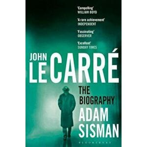 John Le Carre: The Biography, Paperback imagine