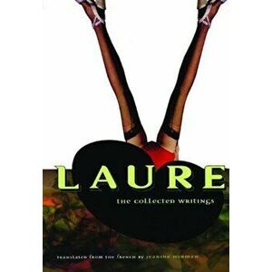 Laure: The Collected Writings, Paperback - Laure (Colette) Peignot imagine