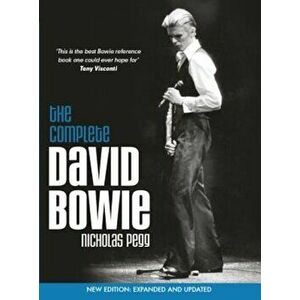 The Complete David Bowie, Paperback - Nicholas Pegg imagine