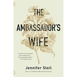 The Ambassador's Wife, Paperback - Jennifer Steil imagine