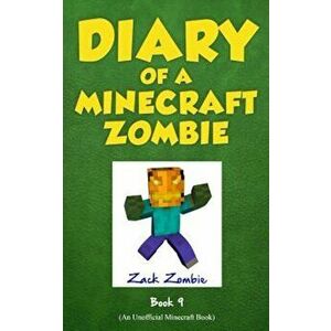 Diary of a Minecraft Zombie Book 9: Zombie's Birthday Apocalypse, Paperback - Zack Zombie imagine