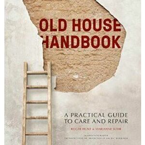 Old House Handbook, Hardcover - Roger Hunt imagine