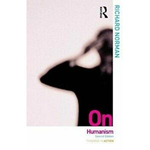 On Humanism, Paperback - Richard Norman imagine