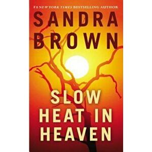 Slow Heat in Heaven, Paperback - Sandra Brown imagine