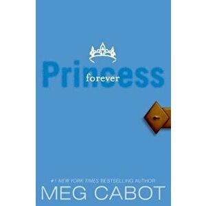 Forever Princess, Paperback - Meg Cabot imagine