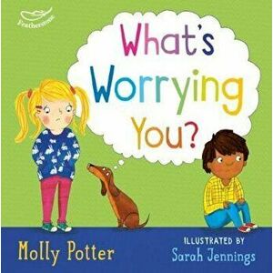 What's Worrying You', Hardcover - Molly Potter imagine
