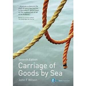 Carriage of Goods by Sea, Paperback - John Wilson imagine