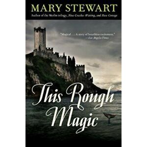 This Rough Magic, Paperback - Mary Stewart imagine