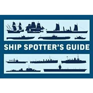 Ship Spotter's Guide, Paperback - Angus Konstam imagine