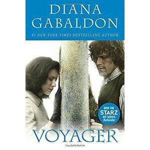 Voyager (Starz Tie-In Edition), Paperback - Diana Gabaldon imagine