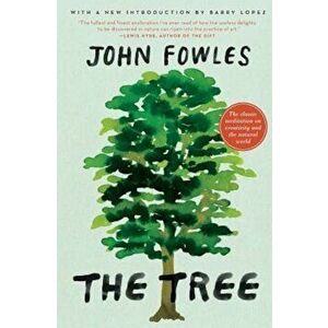 The Tree, Paperback - John Fowles imagine
