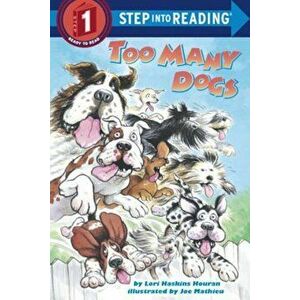 Too Many Dogs, Paperback - Lori Haskins Houran imagine