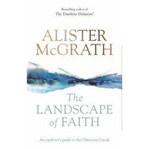 Landscape of Faith, Paperback - Alister McGrath imagine