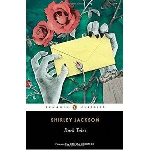 Dark Tales, Paperback - Shirley Jackson imagine