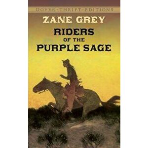 Riders of the Purple Sage, Paperback - Zane Grey imagine
