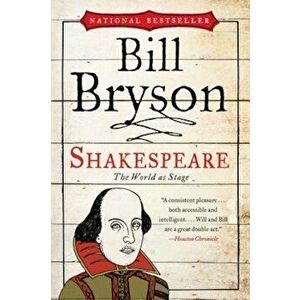 Shakespeare: The World as Stage, Paperback - Bill Bryson imagine