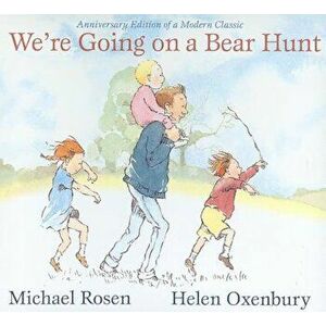 We're Going on a Bear Hunt, Hardcover - Michael Rosen imagine