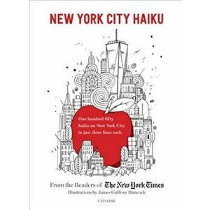 New York City Haiku, Hardcover - Readers of the New York Times imagine