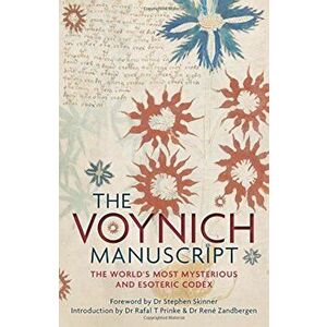 The Voynich Manuscript: The Complete Edition of the World' Most Mysterious and Esoteric Codex, Hardcover - Dr Stephen Skinner imagine