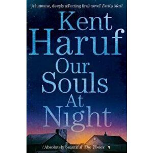 Our Souls at Night, Paperback - Kent Haruf imagine